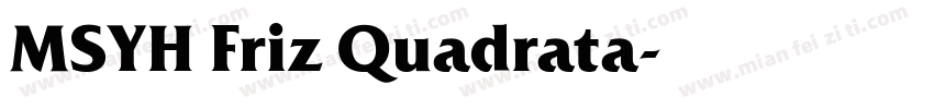 MSYH Friz Quadrata字体转换